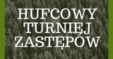 Hufcowy Turniej Zastępów – Szczecinek 2018 Hufcowy Turniej Zastępów – Szczecinek 2018